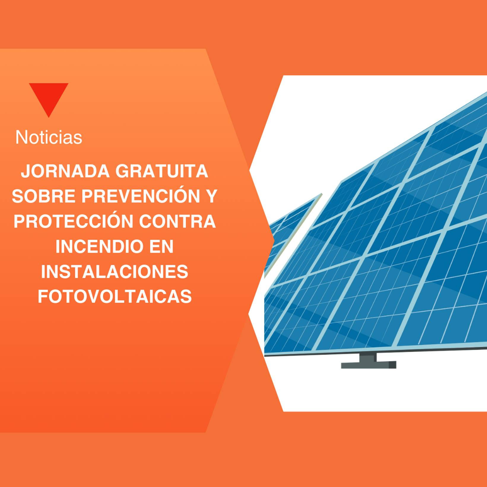 SEMINAR ON FIRE PREVENTION AND PROTECTION IN PHOTOVOLTAIC INSTALLATIONS