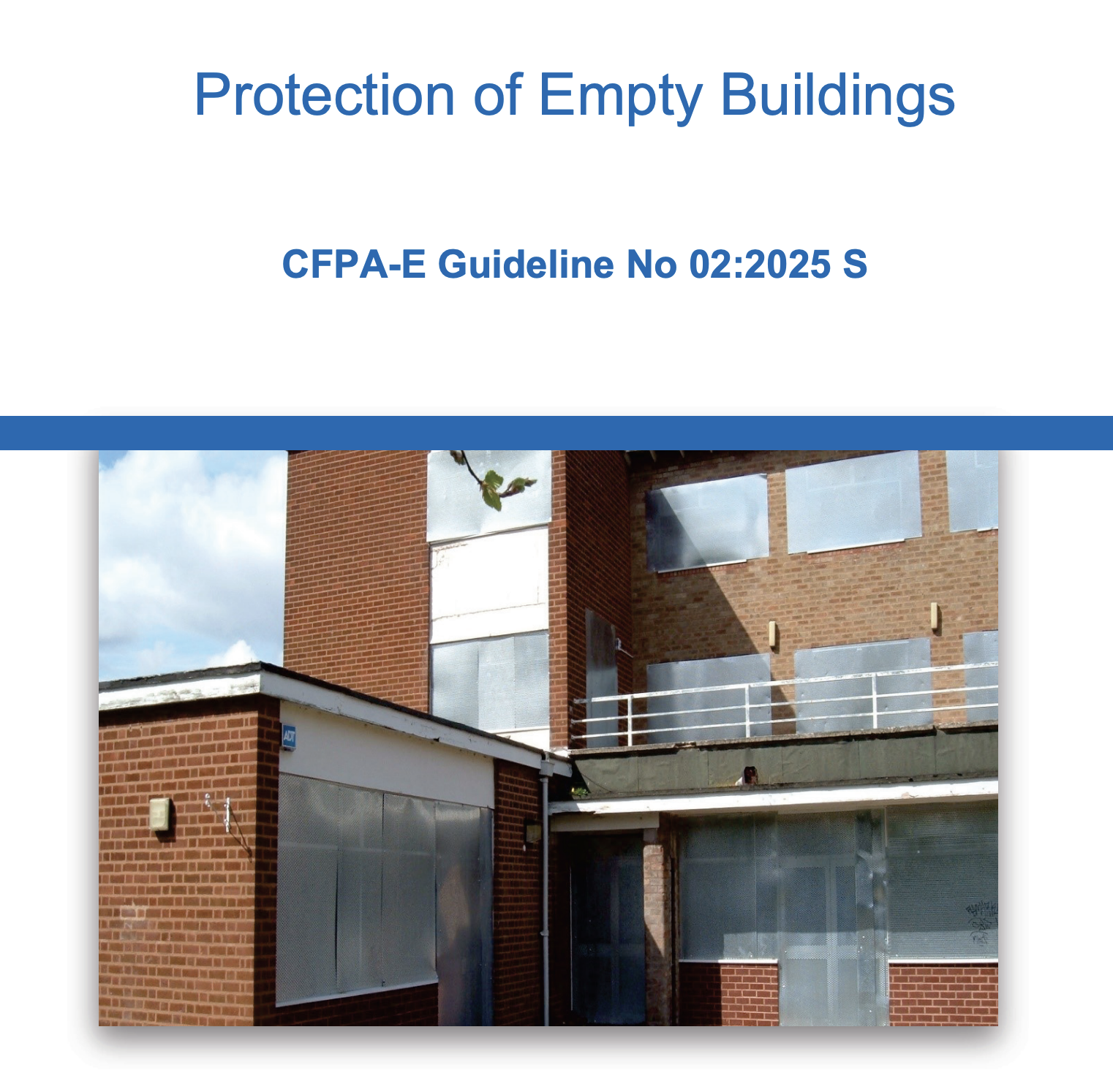 Protection of Empty Buildings